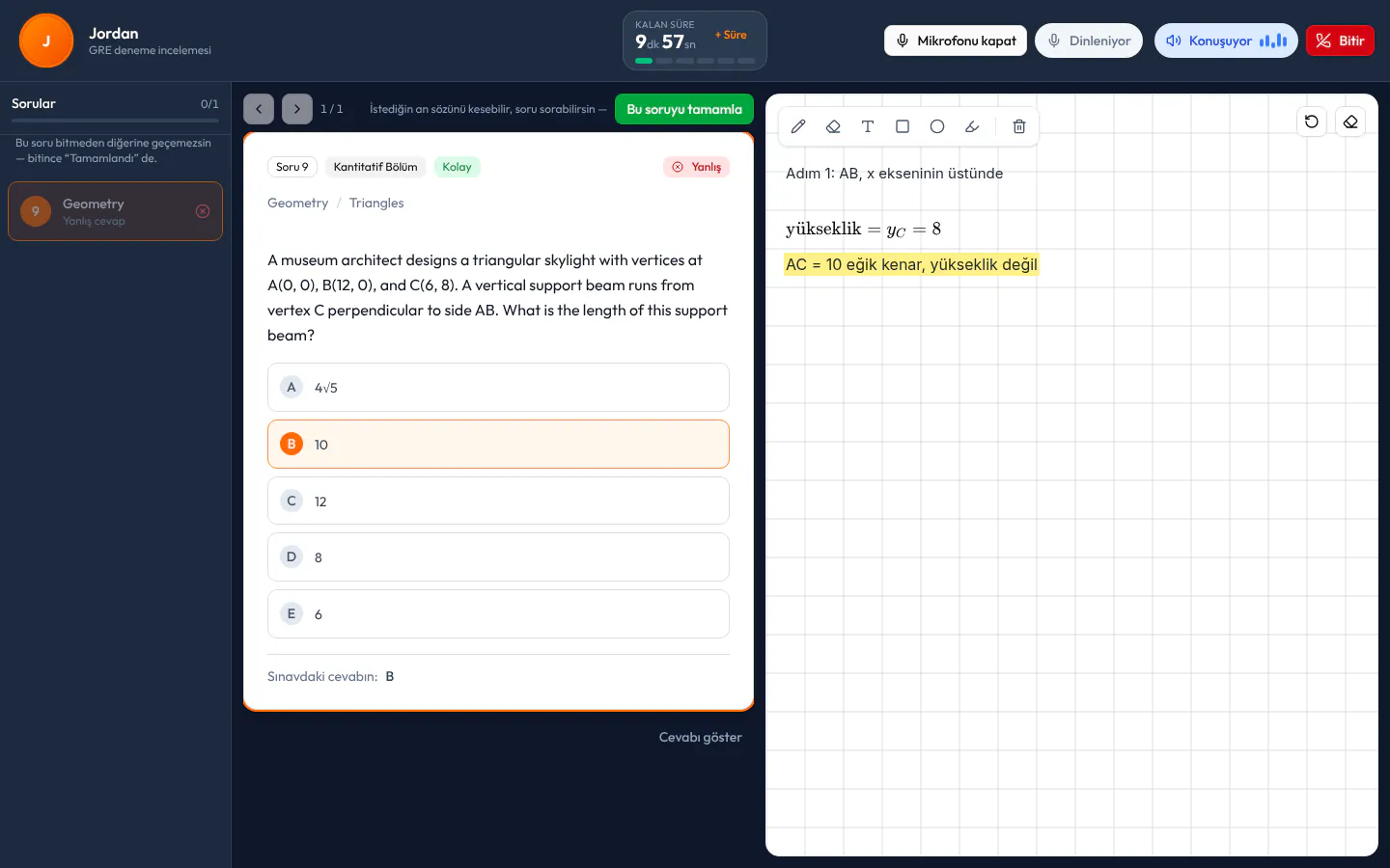 AI Tutor ders ekranı: solda yanlış ve boş bırakılan sorular, ortada bir GRE Quantitative üçgen yüksekliği sorusu, sağda hocanın tahtaya alt alta yazdığı adımlar.
